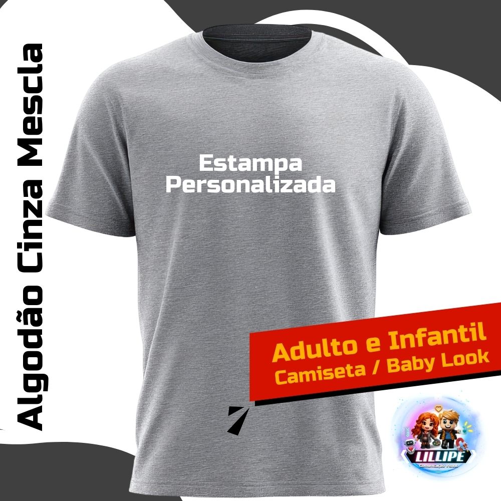 Camiseta Ou Baby Look Algodão Cinza Mescla Personalizada