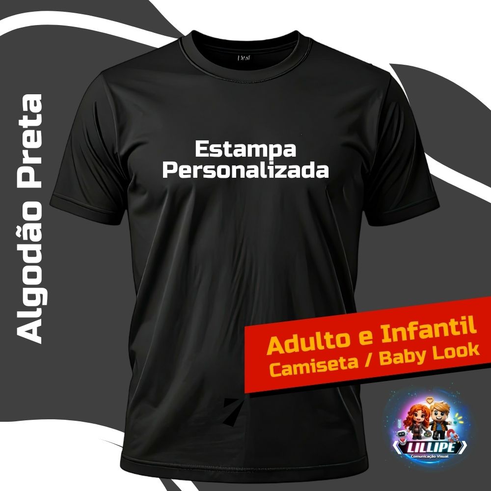 Camiseta Ou Baby Look Algodão Preto Personalizada