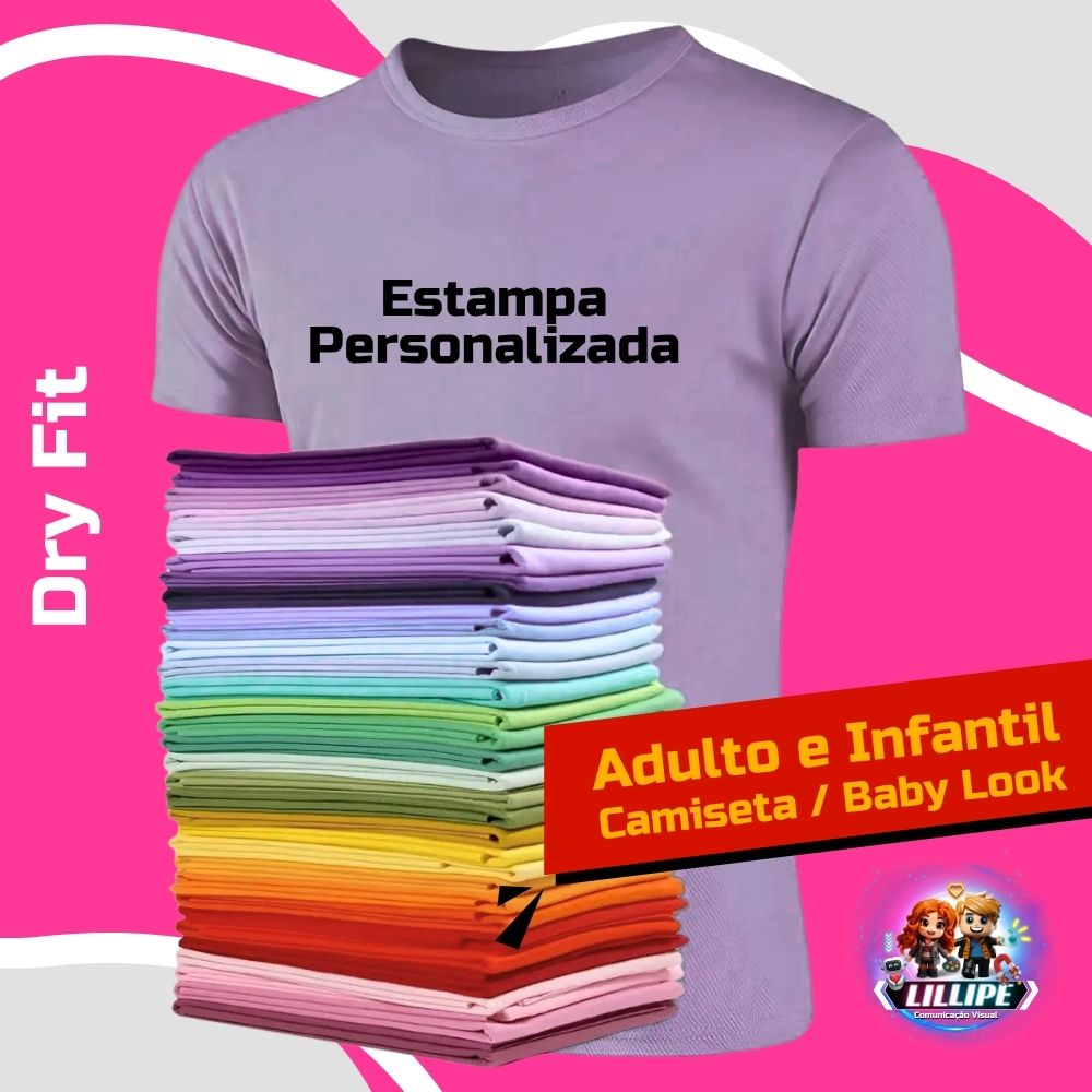 Camiseta ou Baby Look Dry Fit Personalizada