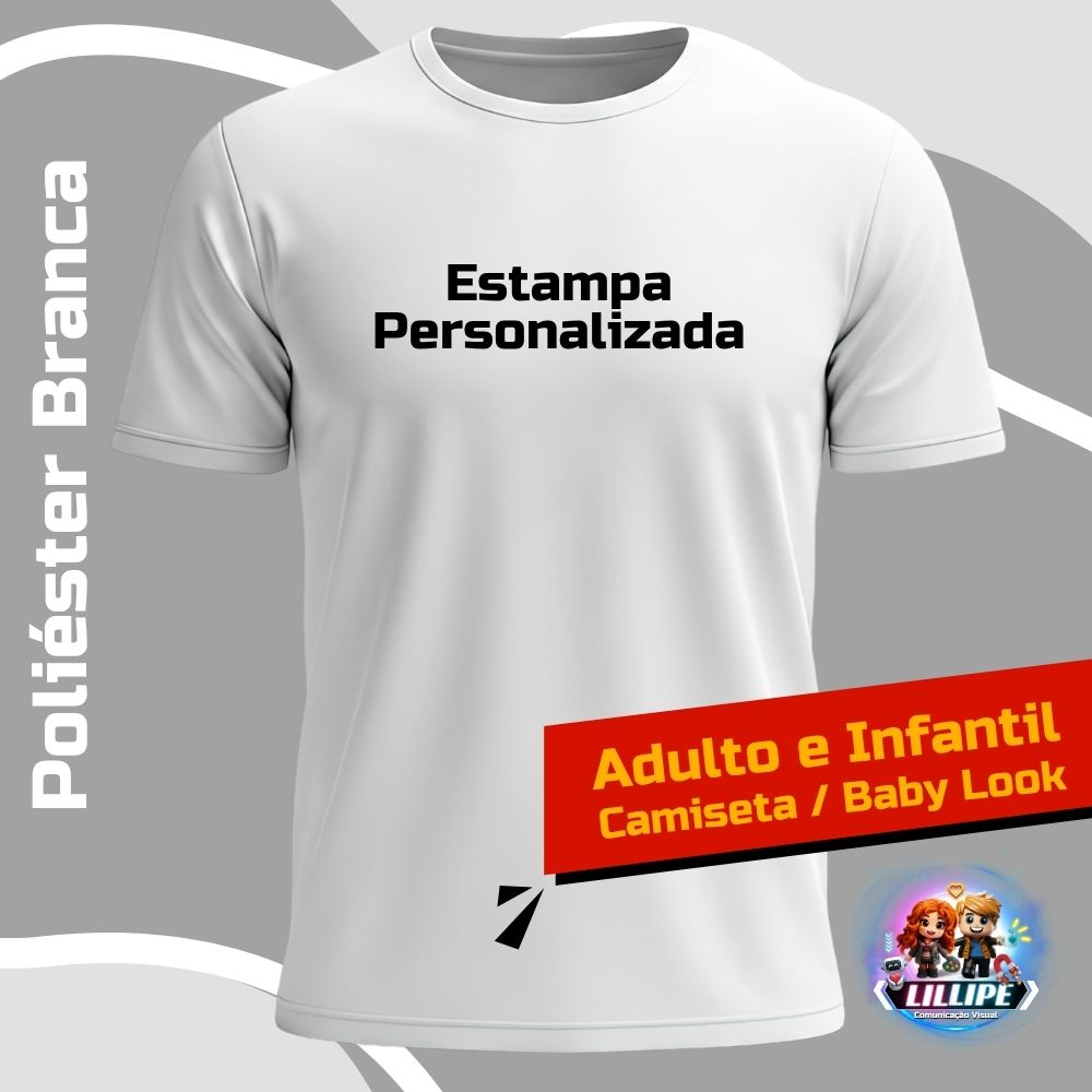 Camiseta Branca Ou Baby Look Manga Curta 100% Poliéster Personalizada